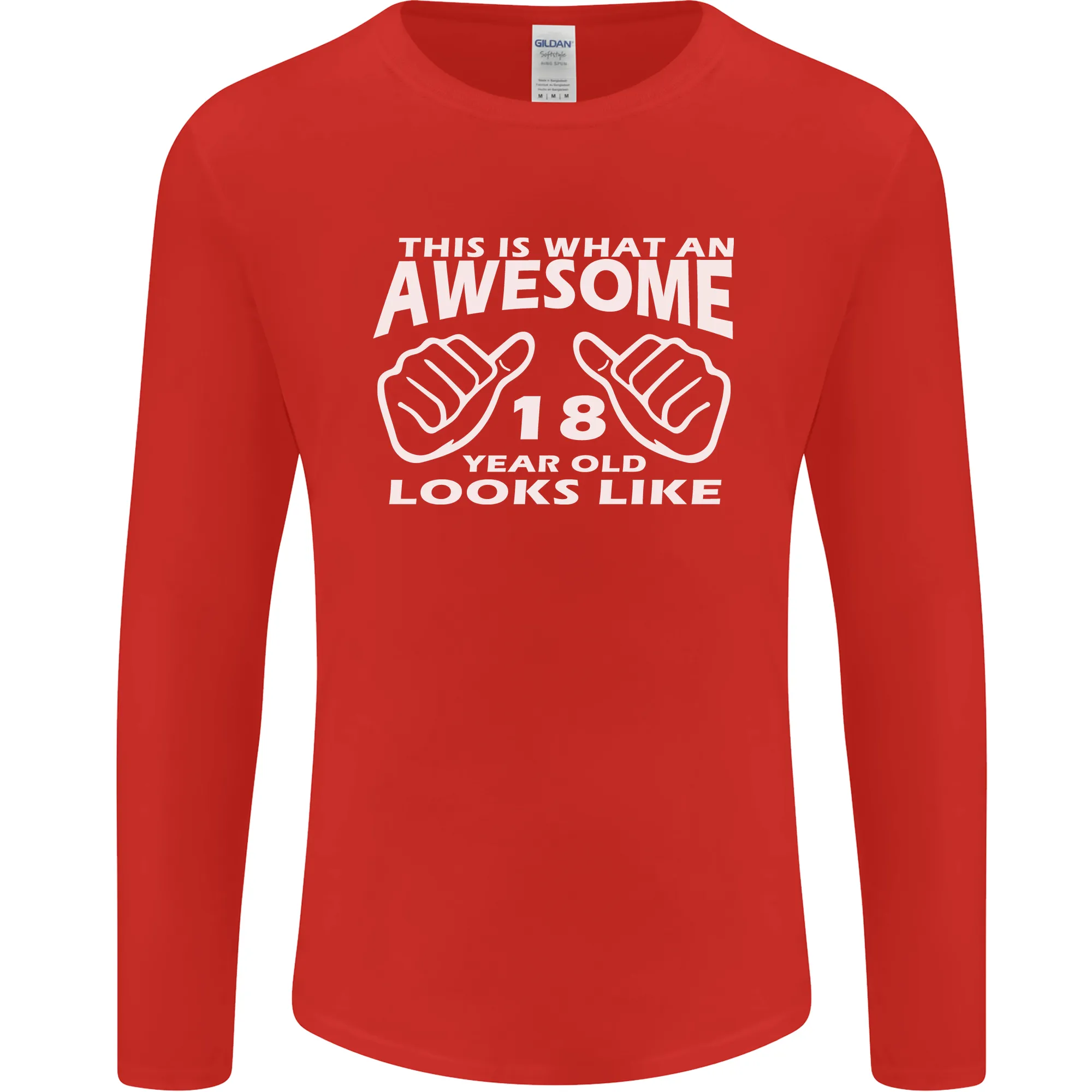 18th Birthday 18 Year Old This Is What Mens Long Sleeve T-Shirt