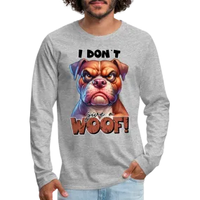 I Don't Give a Woof (Grump Dog with Attitude) Men's Premium Long Sleeve T-Shirt